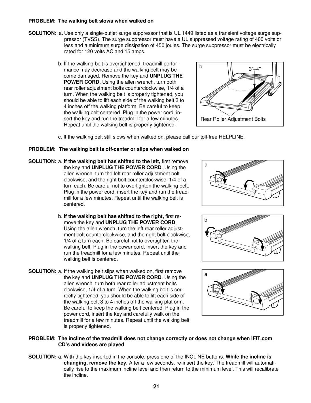 ProForm 831.299560 user manual Problem The walking belt slows when walked on 