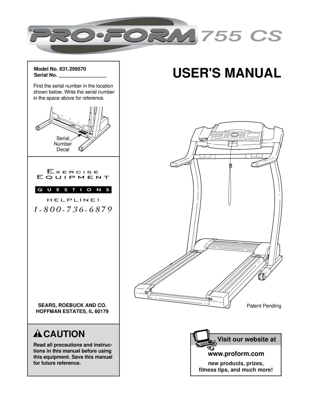 ProForm 831.299570 user manual Model No Serial No, SEARS, Roebuck and CO. Hoffman ESTATES, IL 