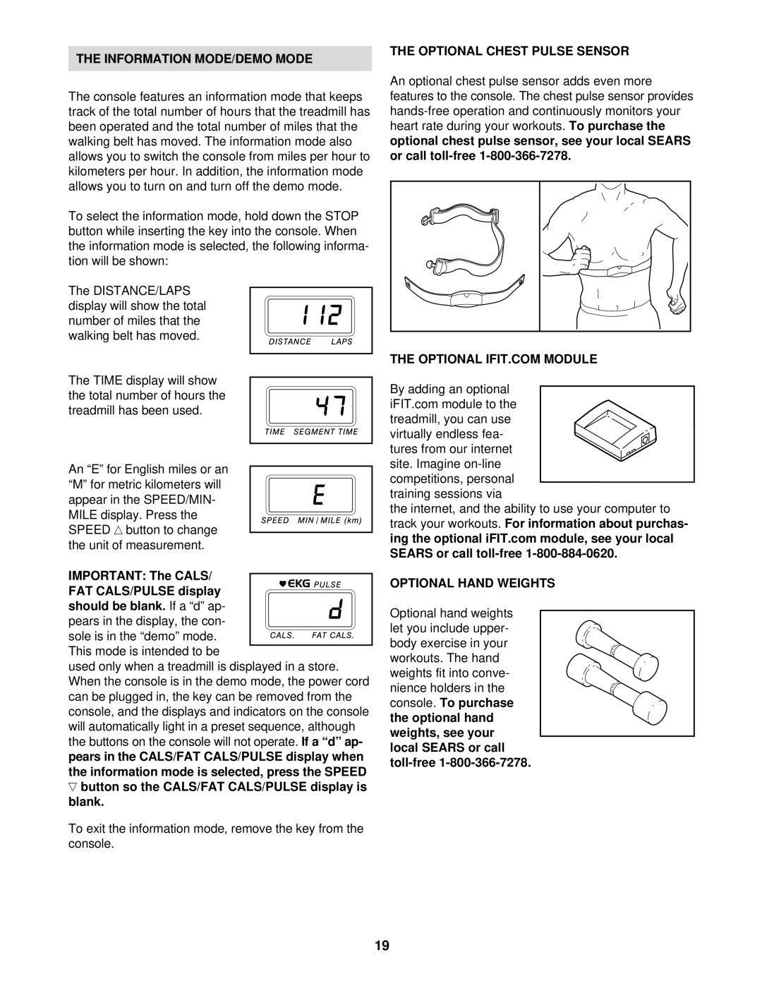 ProForm 831.299572 Information MODE/DEMO Mode, Button so the CALS/FAT CALS/PULSE display is blank, Optional Hand Weights 