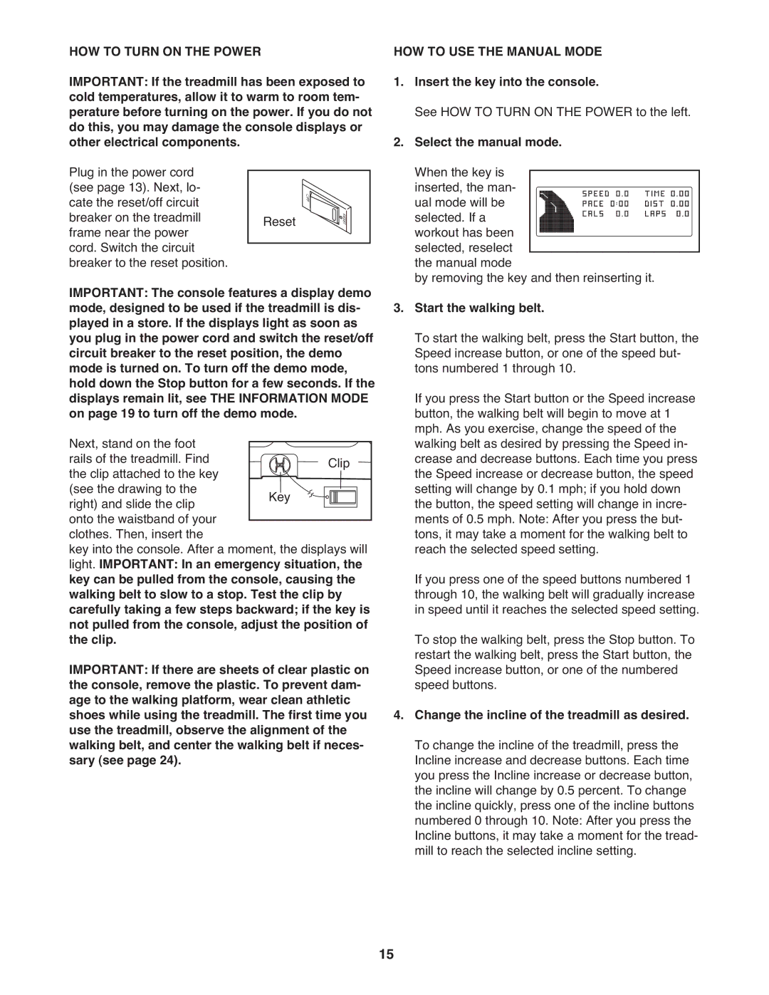 ProForm 8.5 ZT warranty HOW to Turn on the Power, HOW to USE the Manual Mode 