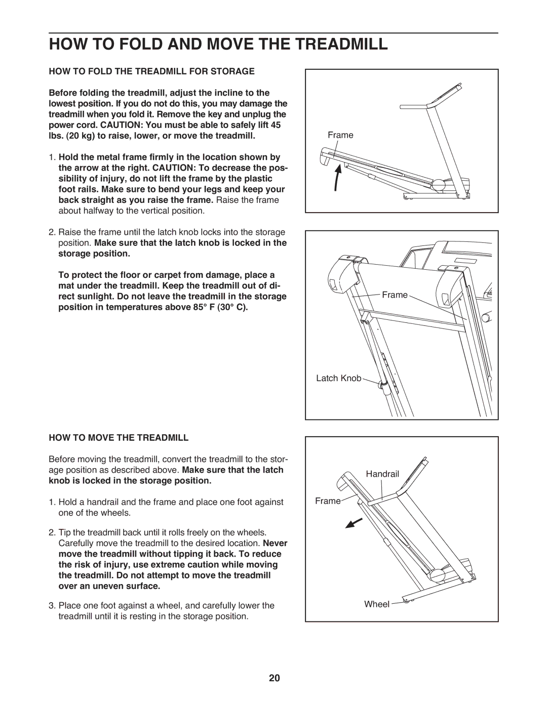 ProForm 8.5 ZT warranty HOW to Fold and Move the Treadmill, HOW to Move the Treadmill 