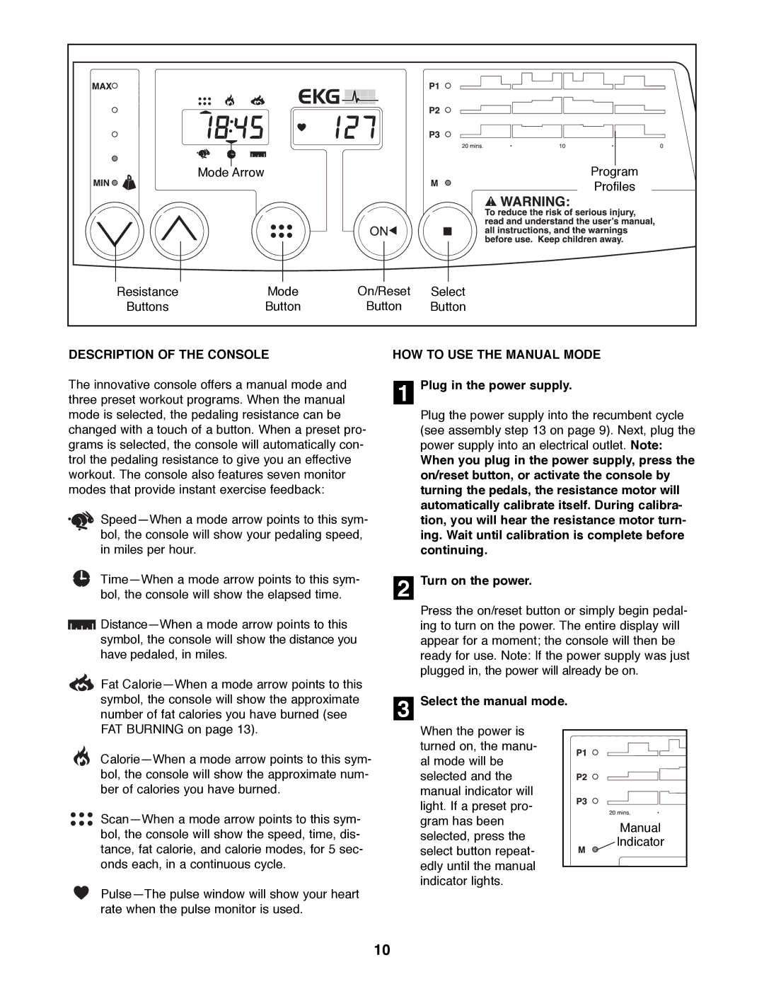 ProForm 985 Rt Description of the Console, HOW to USE the Manual Mode, Plug in the power supply, Select the manual mode 