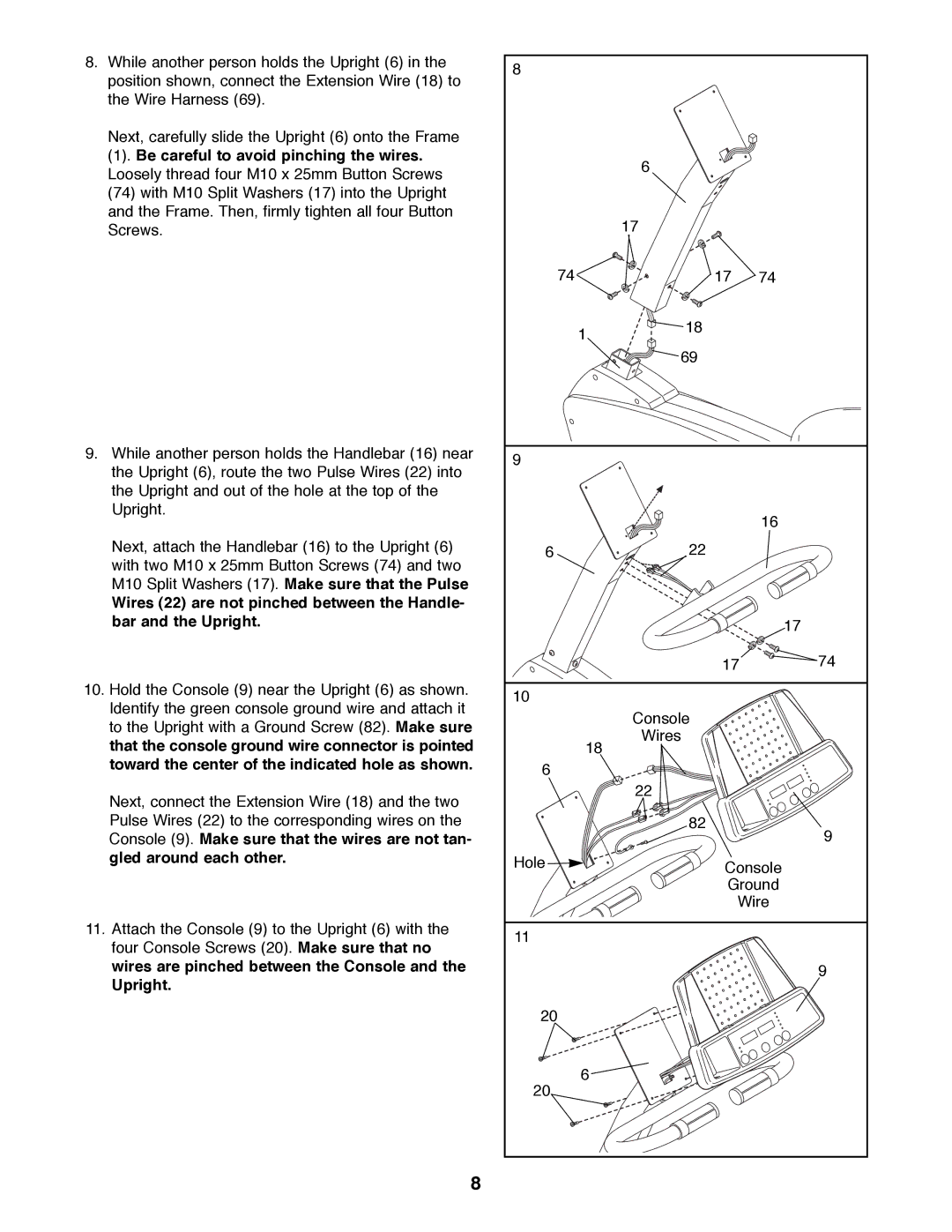 ProForm 985 Rt user manual Be careful to avoid pinching the wires 