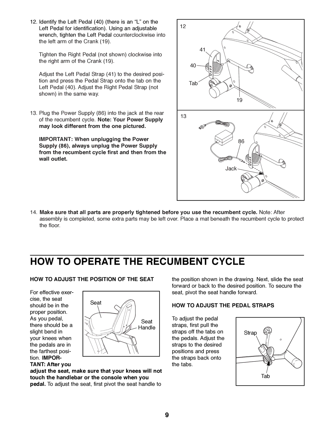 ProForm 985 Rt HOW to Operate the Recumbent Cycle, HOW to Adjust the Position of the Seat, HOW to Adjust the Pedal Straps 