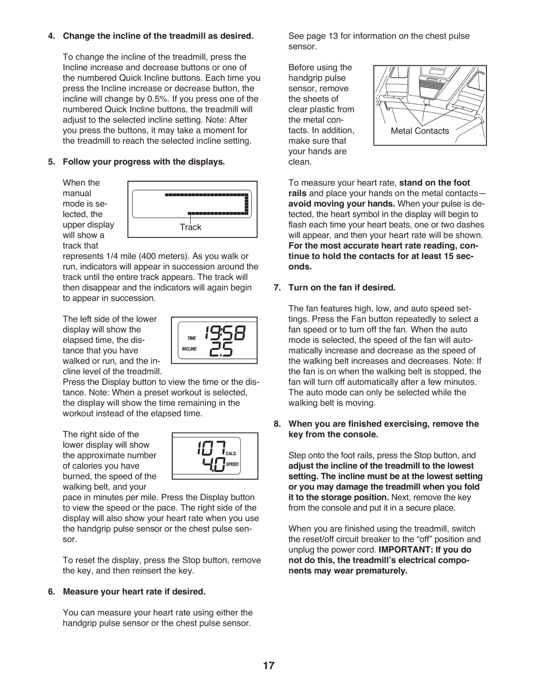 ProForm 985 user manual Measure your heart rate if desired 