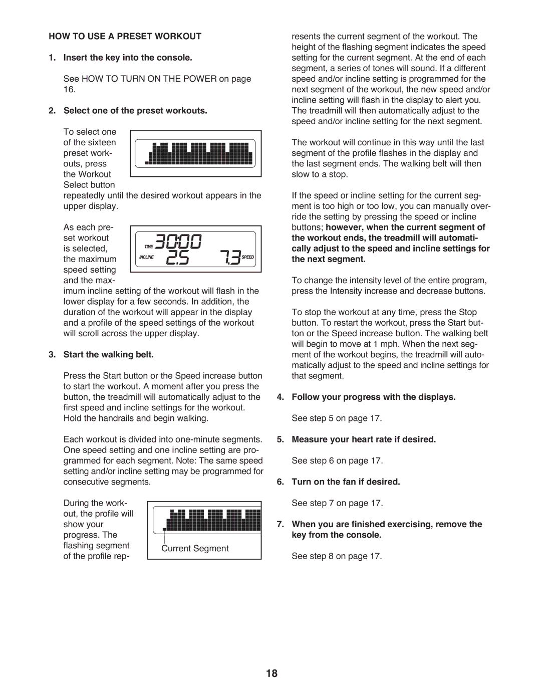 ProForm 985 user manual HOW to USE a Preset Workout, Select one of the preset workouts. To select one 