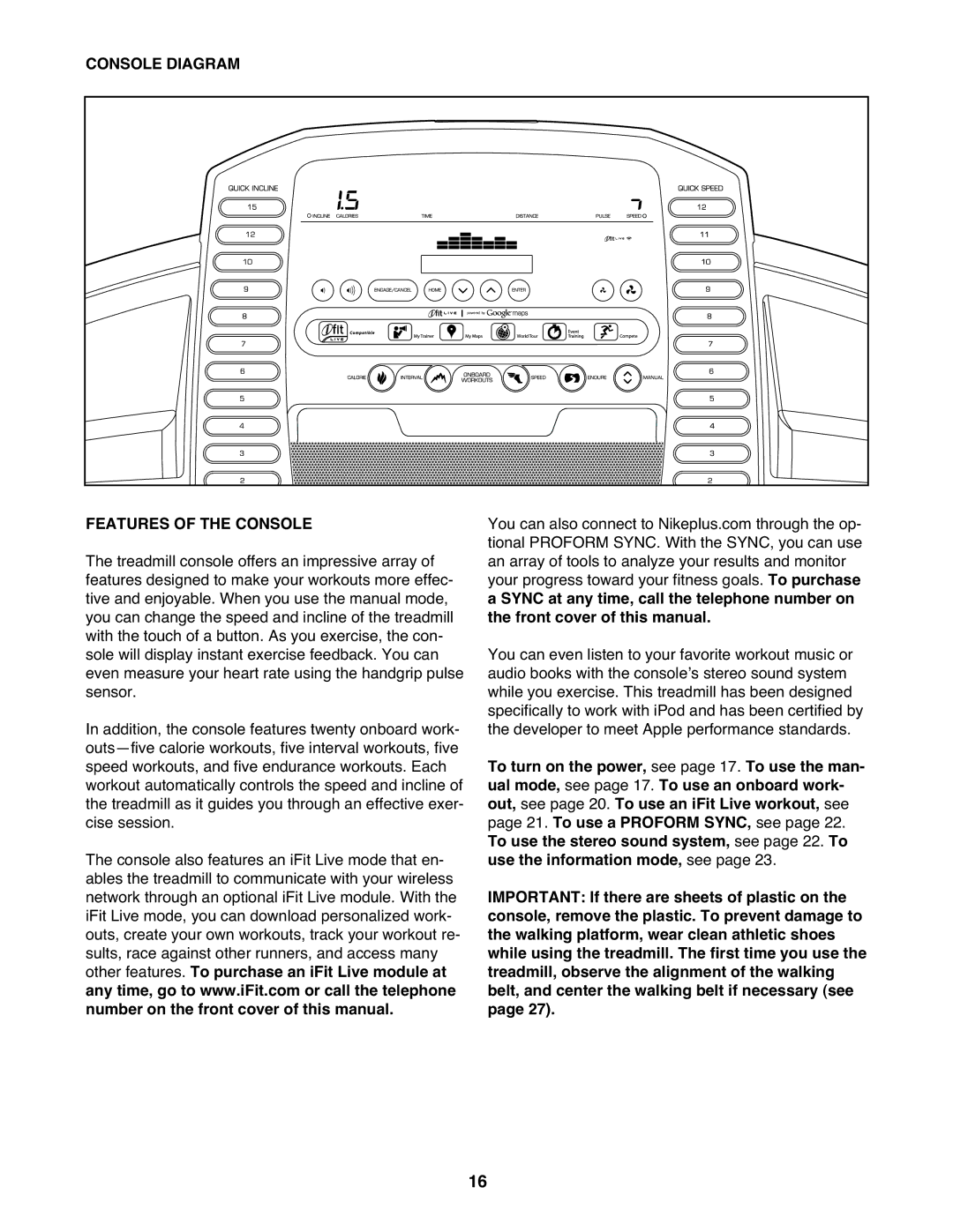 ProForm 995 warranty Console Diagram Features of the Console 