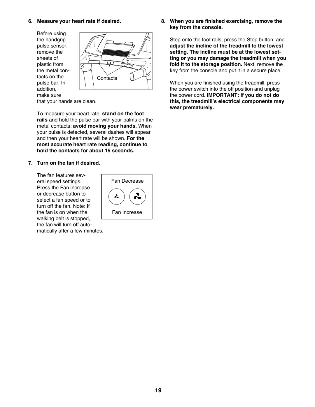 ProForm 995 warranty Measure your heart rate if desired. Before using 