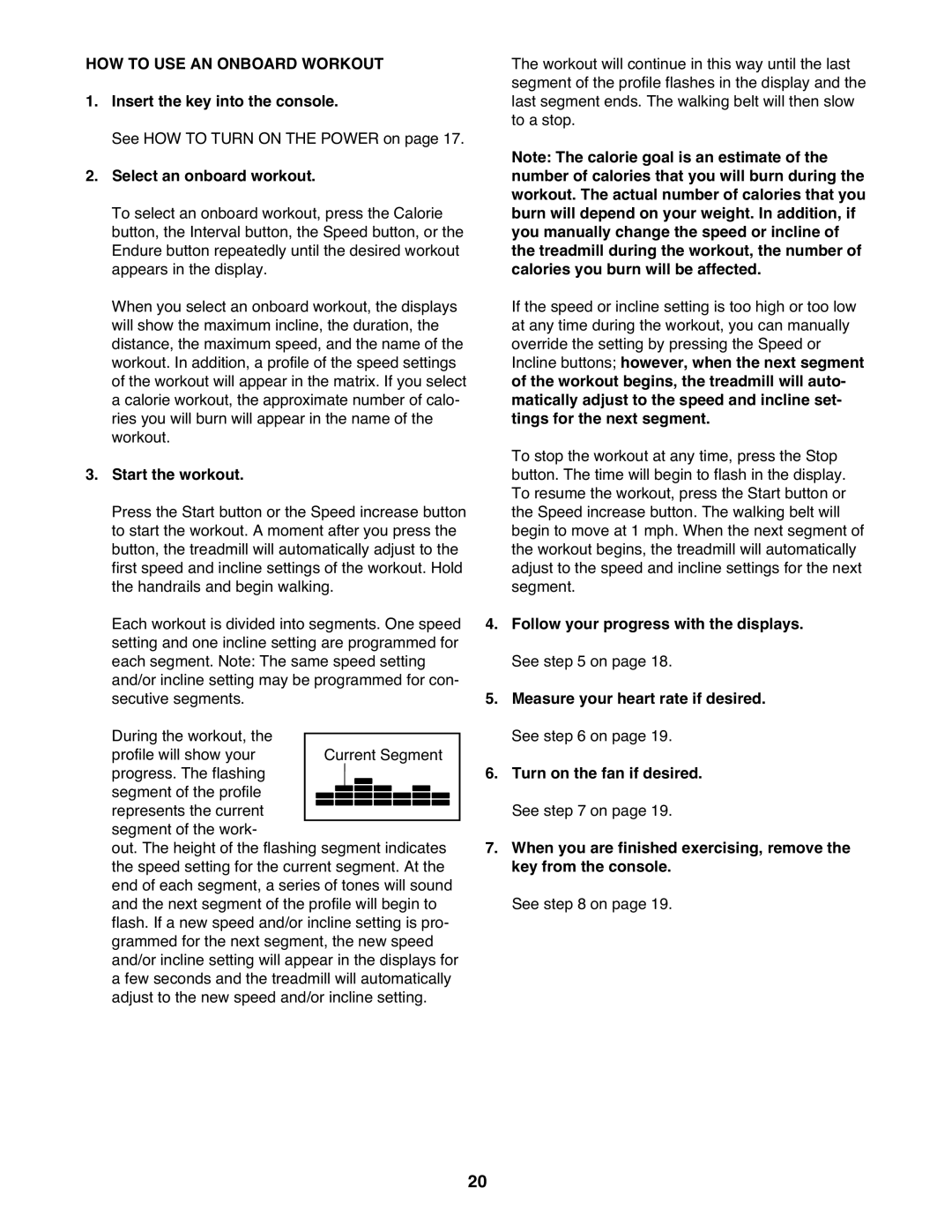 ProForm 995 warranty HOW to USE AN Onboard Workout, Select an onboard workout, Start the workout 