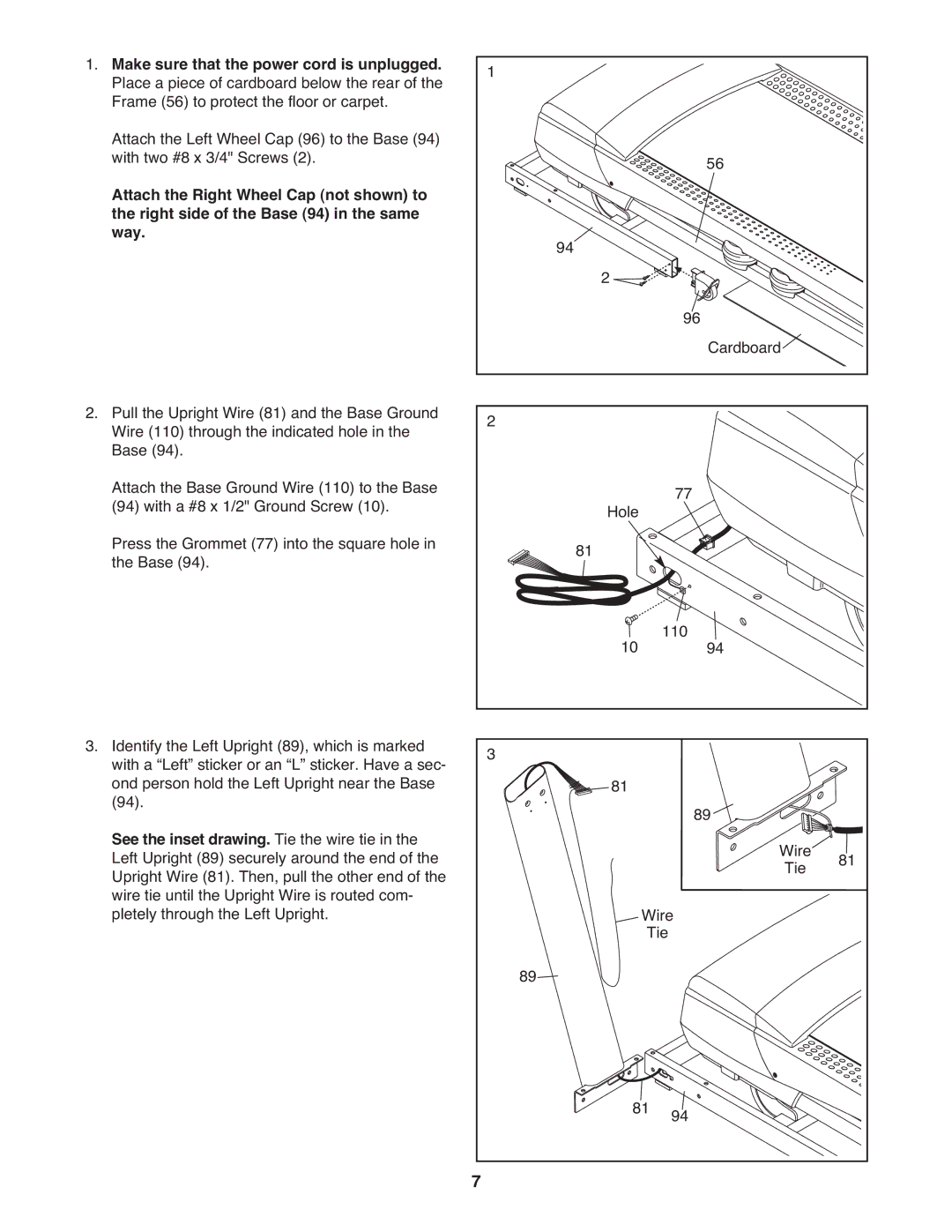 ProForm 995 warranty Make sure that the power cord is unplugged, See the inset drawing. Tie the wire tie 