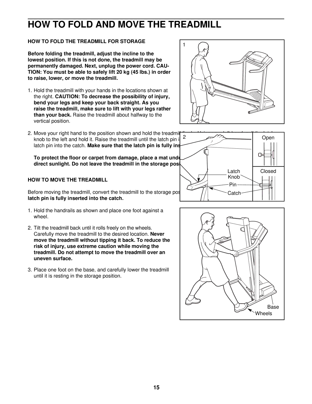 ProForm CR 610 HOW to Fold and Move the Treadmill, HOW to Fold the Treadmill for Storage, HOW to Move the Treadmill 