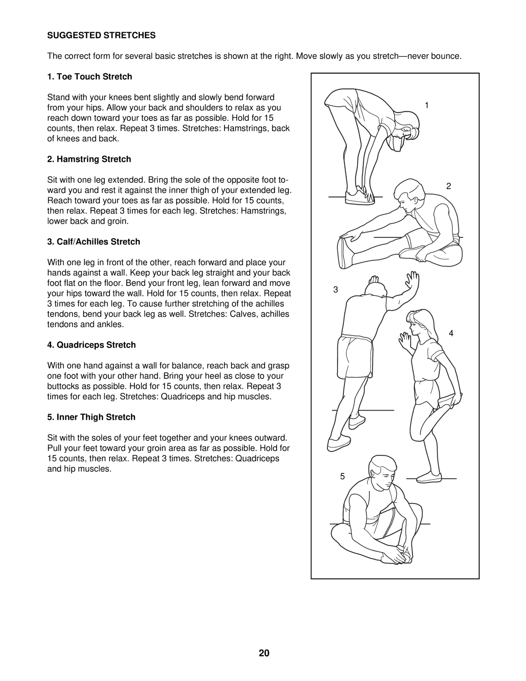 ProForm CR 610 user manual Suggested Stretches 