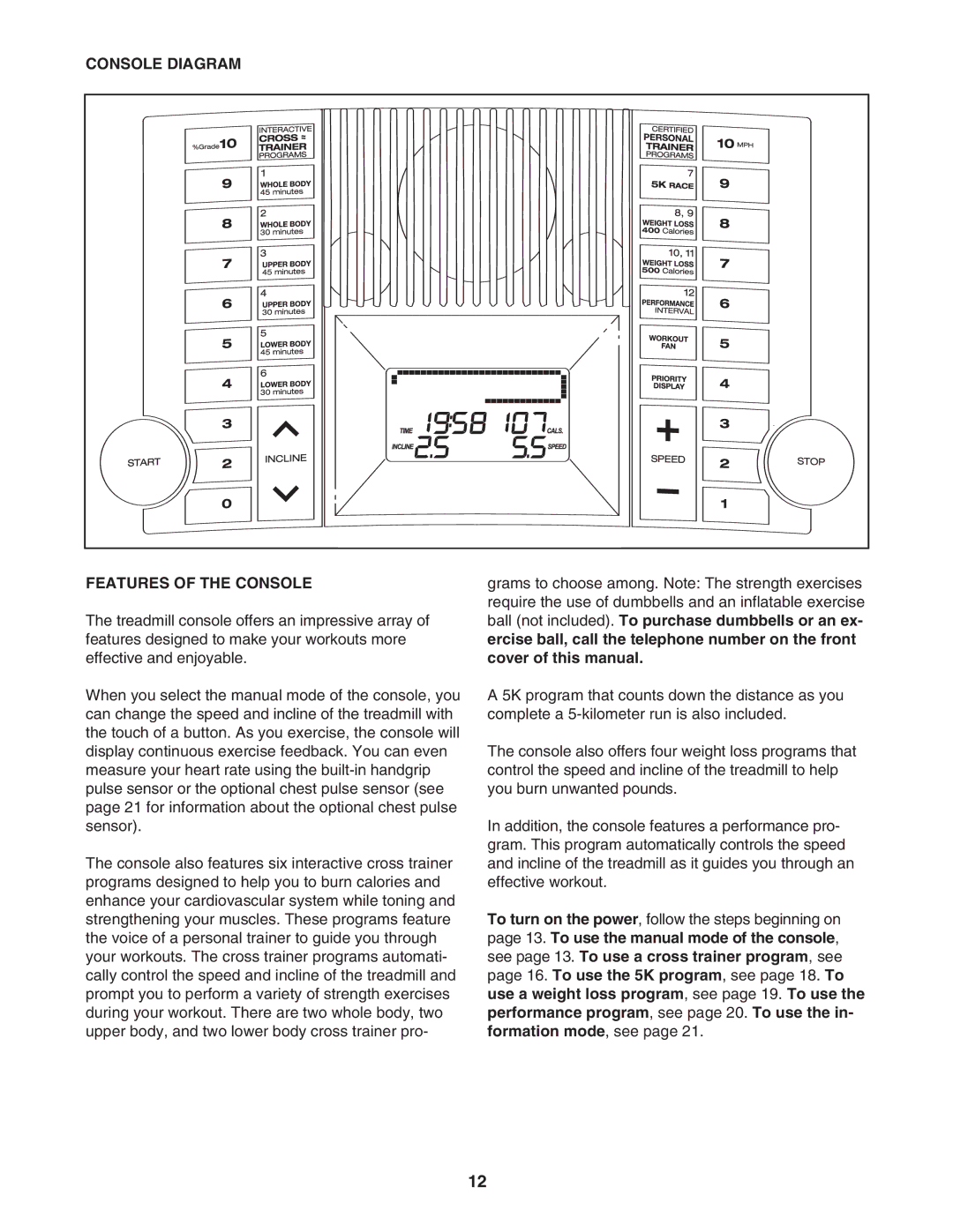 ProForm crosswalk 500 user manual Console Diagram Features of the Console 