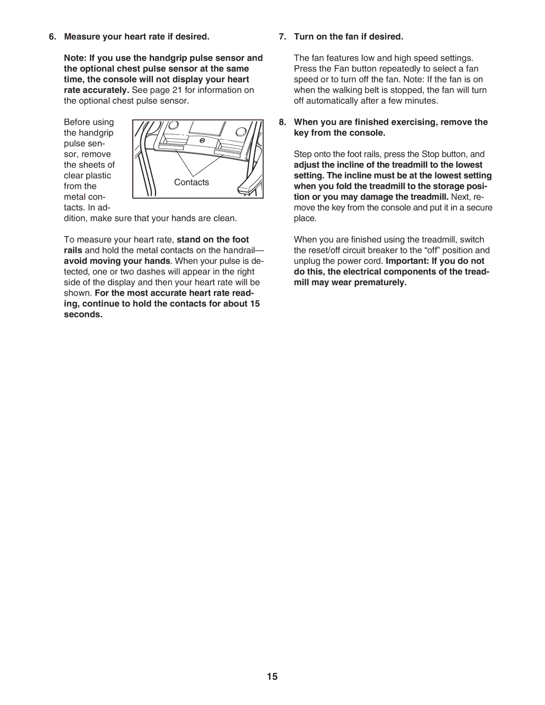 ProForm crosswalk 500 user manual Measure your heart rate if desired, Turn on the fan if desired 