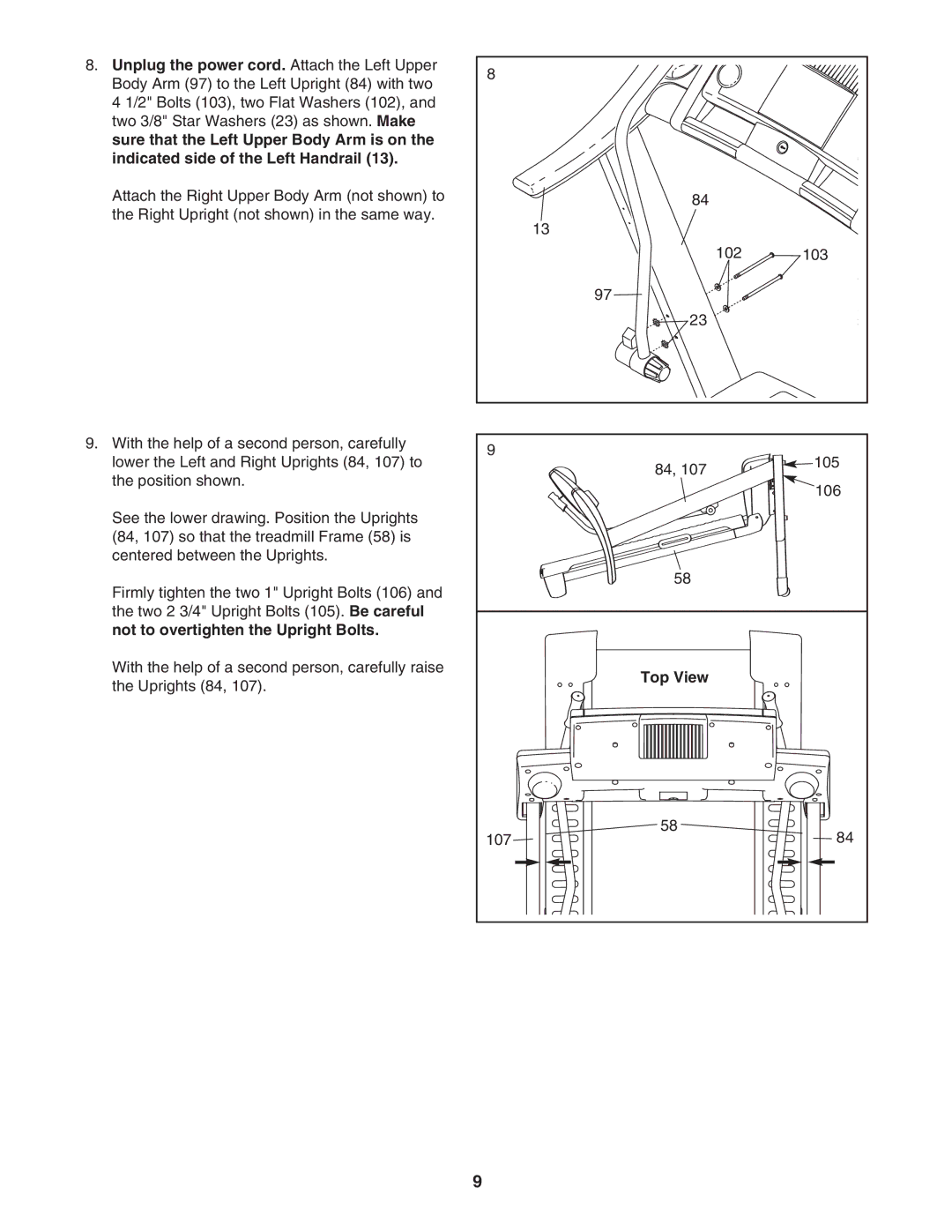 ProForm crosswalk 500 user manual Not to overtighten the Upright Bolts, Top View 