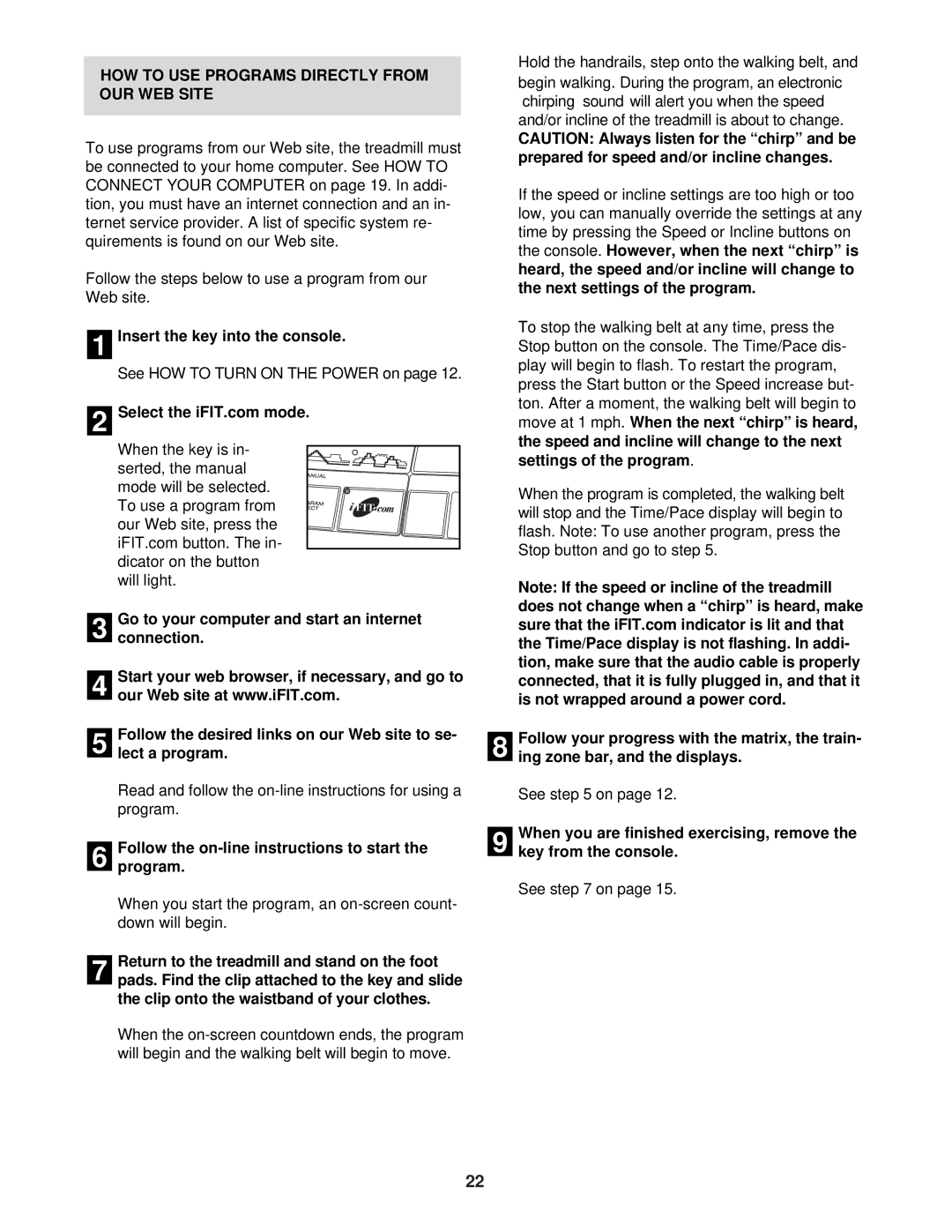 ProForm CS9e HOW to USE Programs Directly from OUR WEB Site, Follow the on-line instructions to start the program 