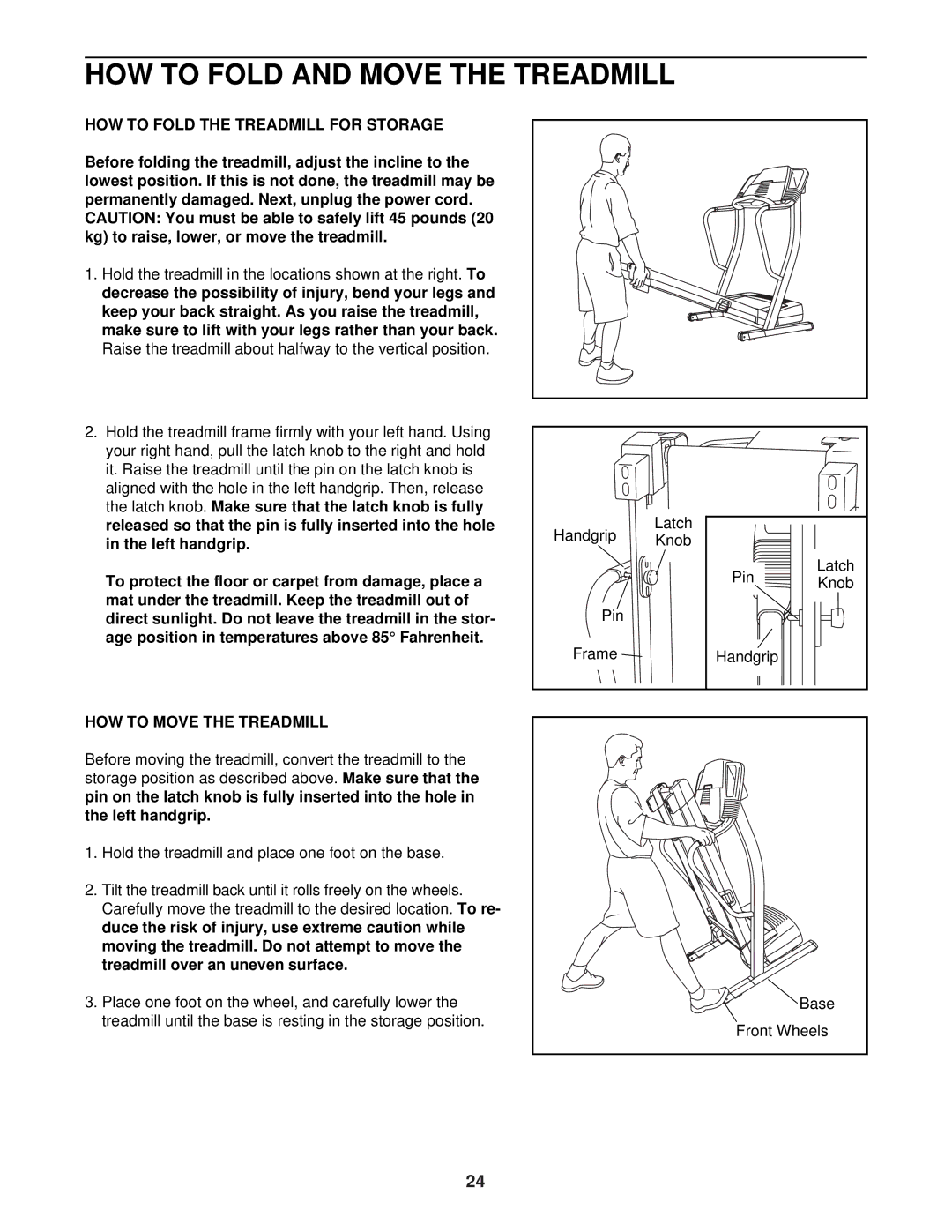 ProForm CS9e HOW to Fold and Move the Treadmill, HOW to Fold the Treadmill for Storage, HOW to Move the Treadmill 