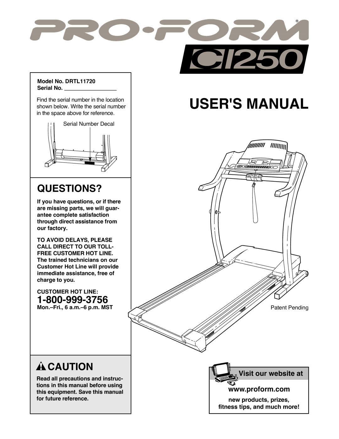 ProForm user manual Questions?, Model No. DRTL11720 Serial No, Customer HOT Line 