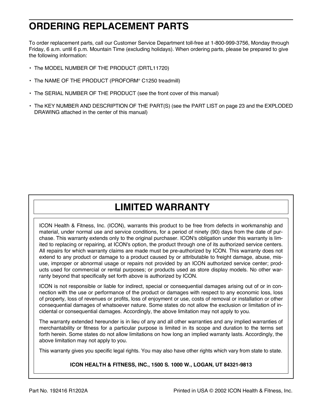 ProForm DRTL11720 Ordering Replacement Parts, Limited Warranty, Icon Health & FITNESS, INC., 1500 S W., LOGAN, UT 