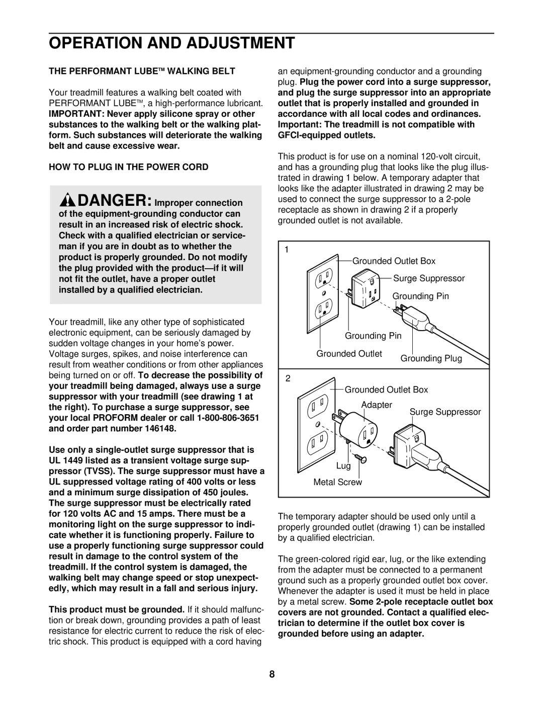 ProForm DRTL13720 Performant Lube, HOW to Plug in the Power Cord, Use only a single-outlet surge suppressor that is 