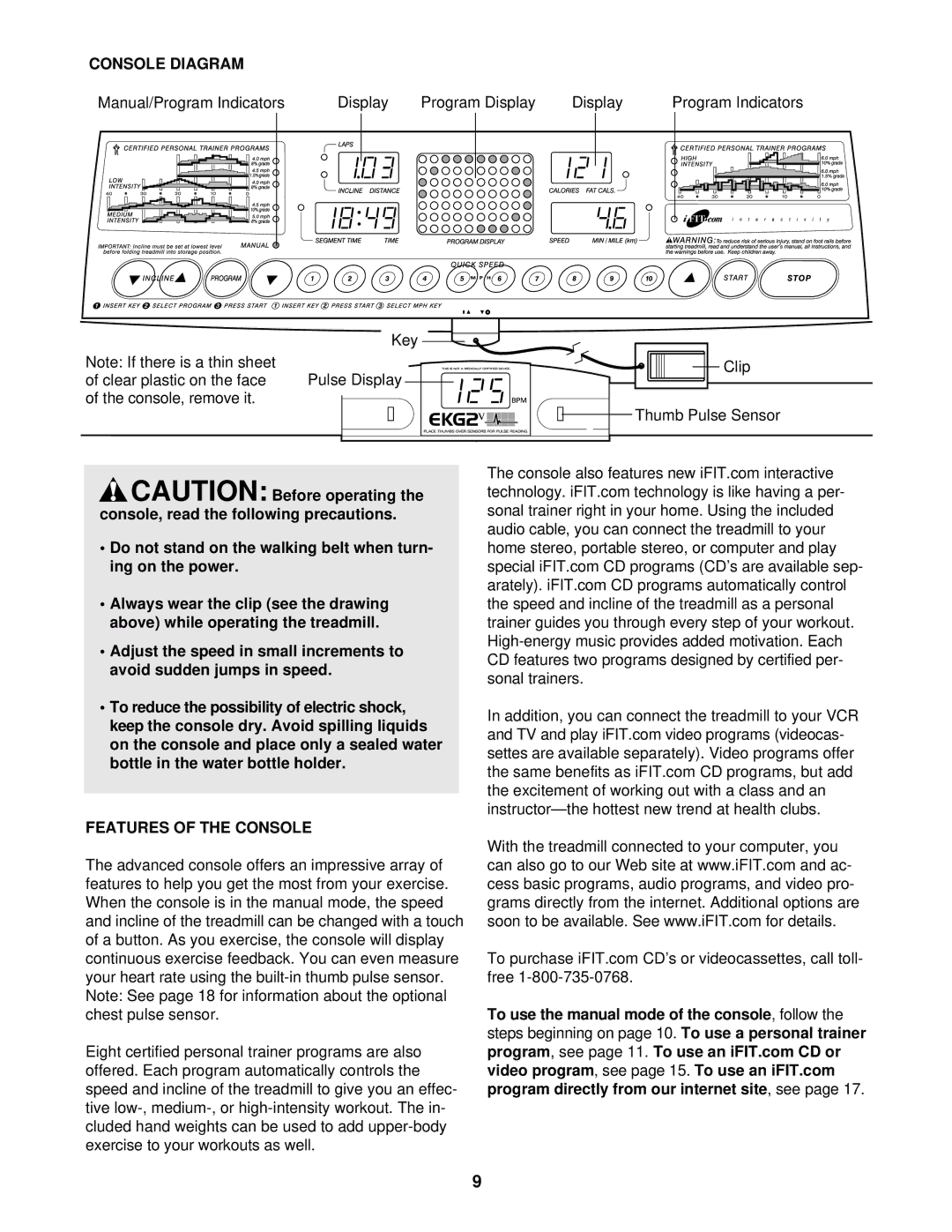 ProForm DRTL13720 Console Diagram, To reduce the possibility of electric shock, Features of the Console, See Video 