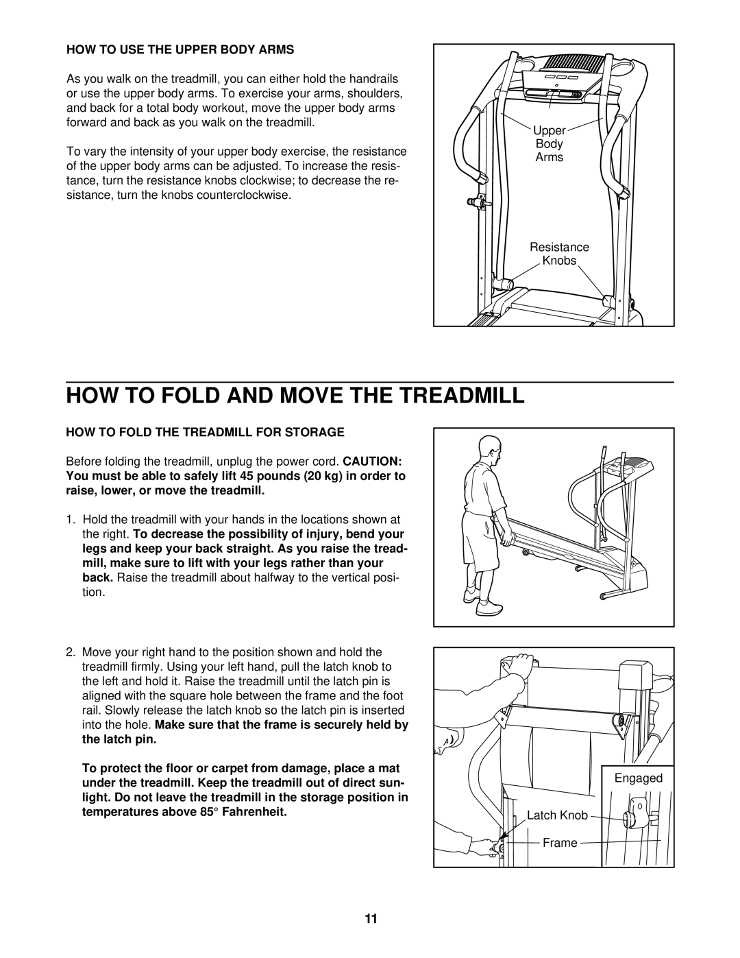 ProForm DRTL39420 user manual HOW to USE the Upper Body Arms, HOW to Fold the Treadmill for Storage, Latch pin 