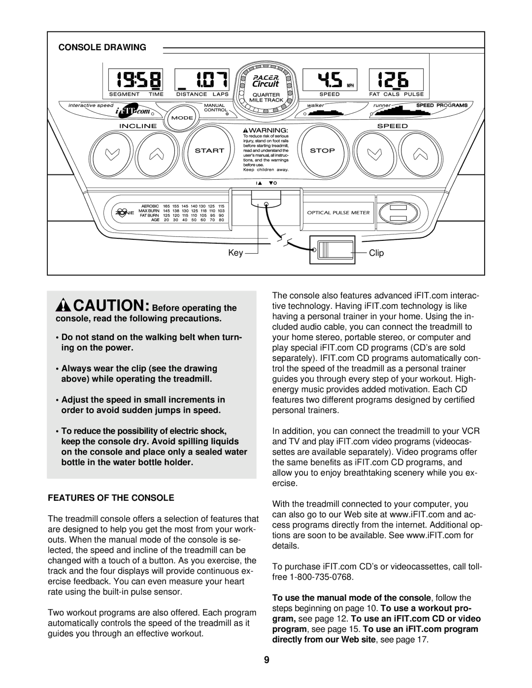 ProForm DRTL49220 user manual Console Drawing, Features of the Console 