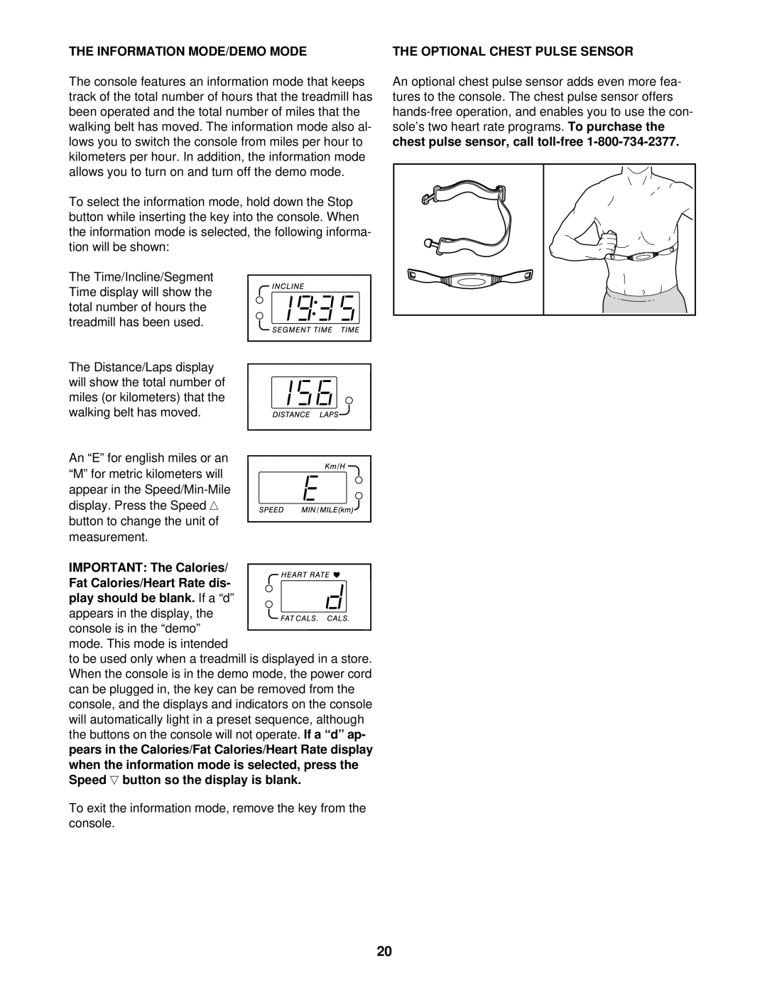 ProForm DRTL59220 user manual Information MODE/DEMO Mode, Optional Chest Pulse Sensor 