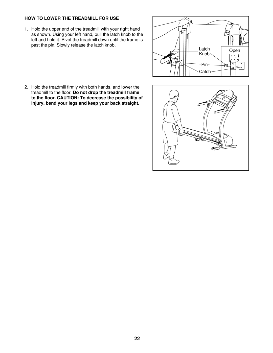 ProForm DRTL59220 user manual HOW to Lower the Treadmill for USE 