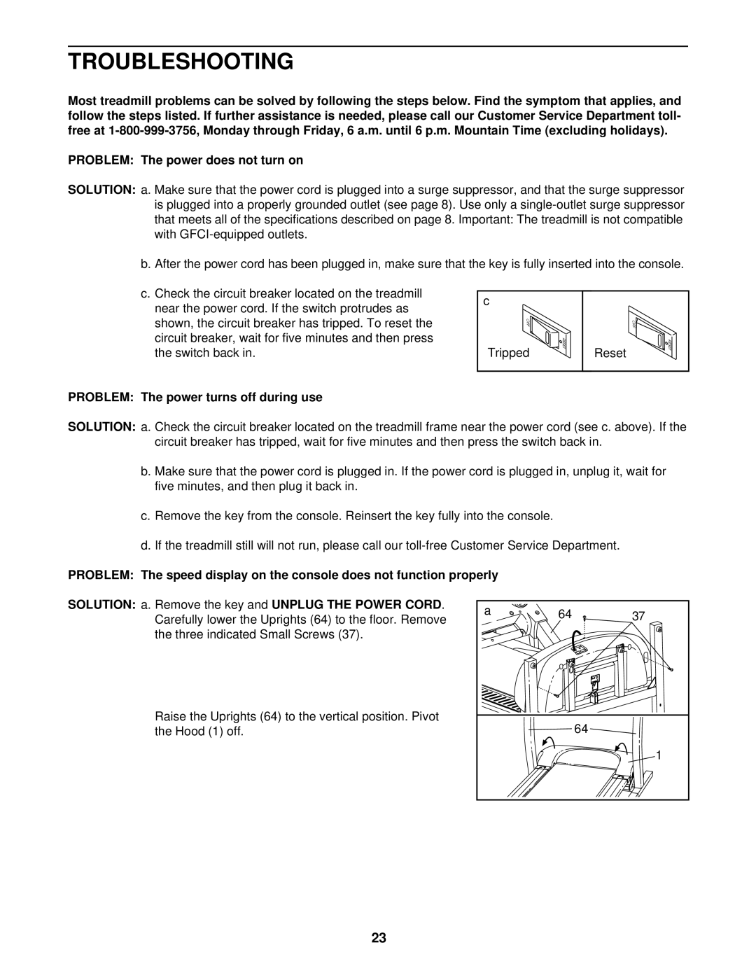 ProForm DRTL59220 user manual Troubleshooting, Problem The power turns off during use 