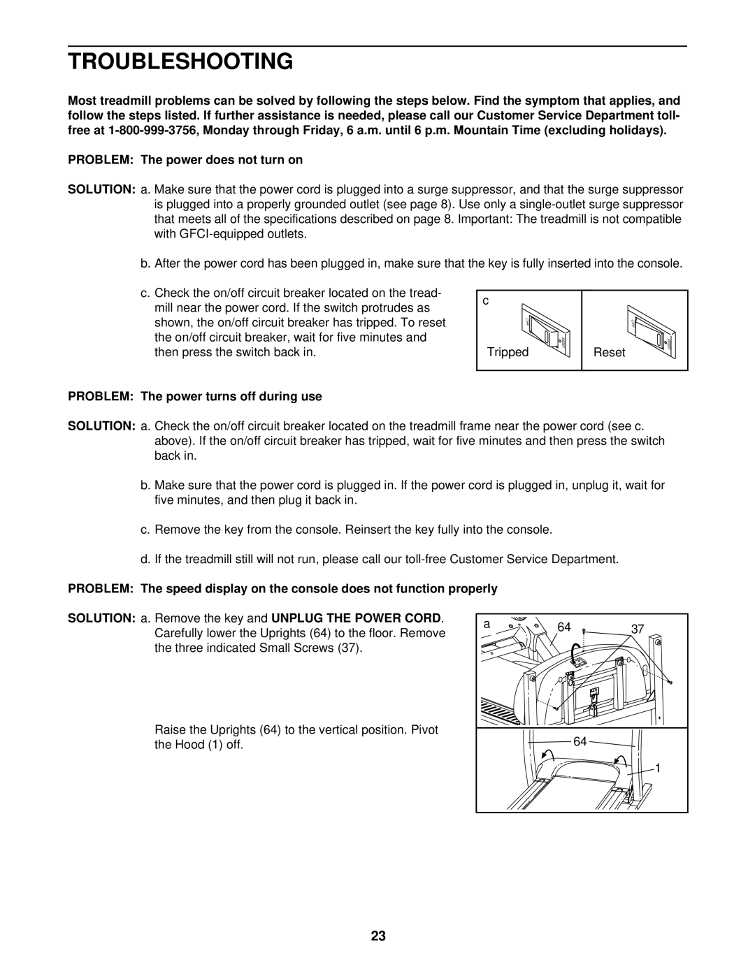 ProForm DRTL59221 user manual Troubleshooting, Problem The power turns off during use 