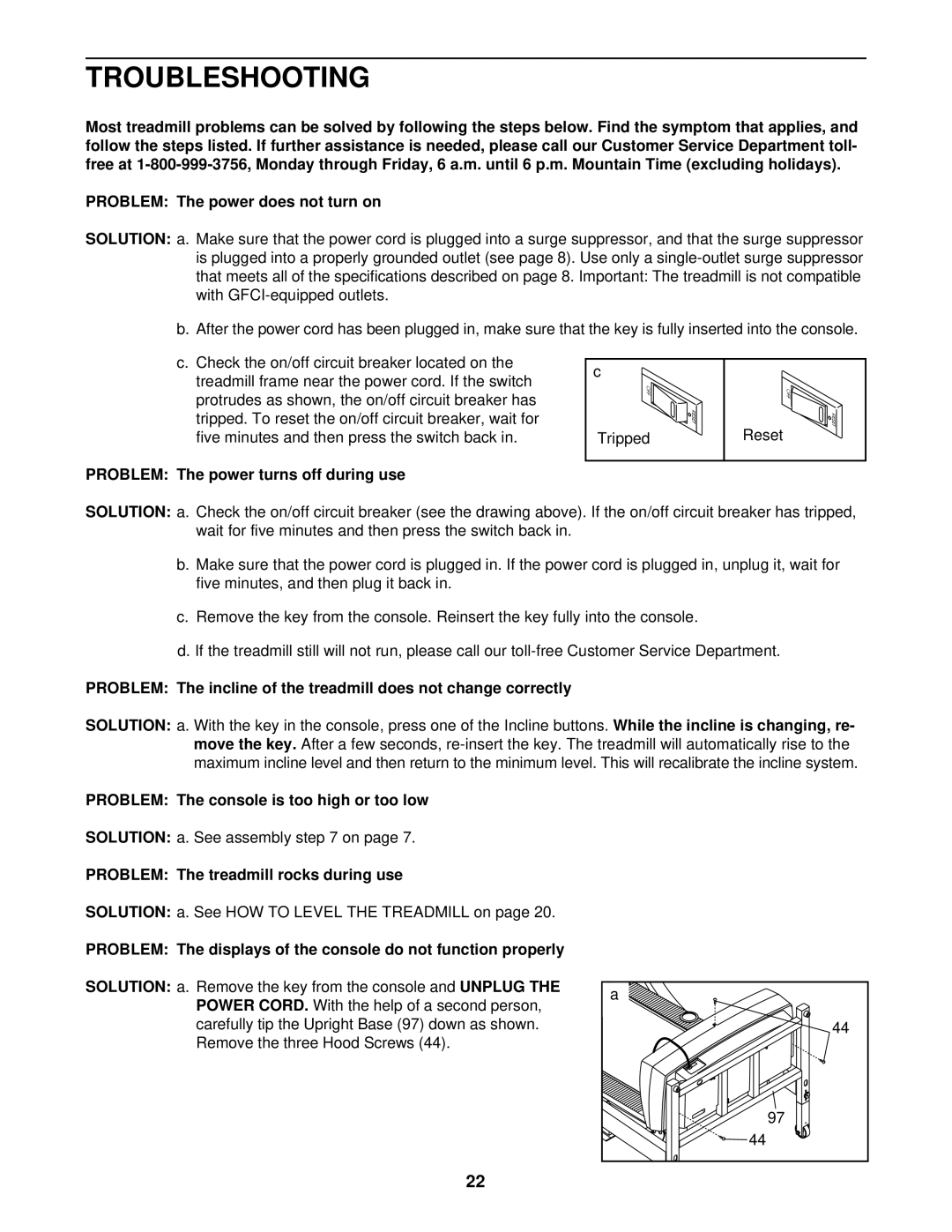 ProForm DRTL99120 Troubleshooting, Problem The power turns off during use, Problem The console is too high or too low 