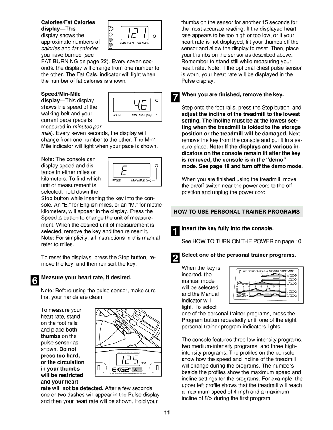 ProForm DRTL99720 Calories/Fat Calories, Both, When you are finished, remove the key, HOW to USE Personal Trainer Programs 