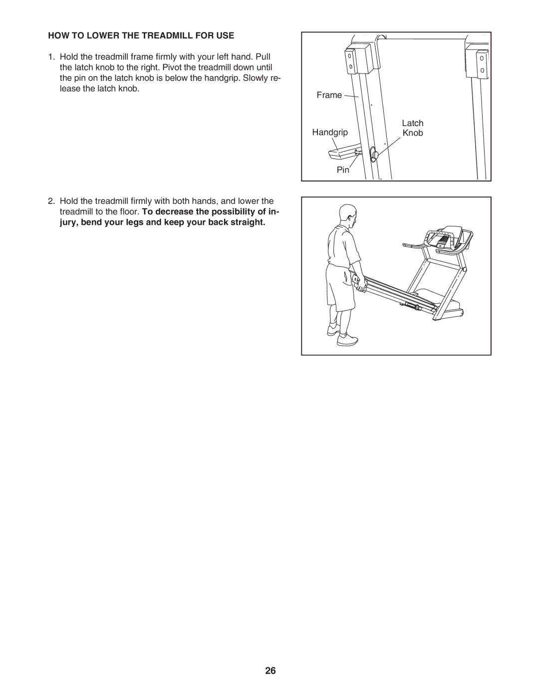 ProForm DTL12940 user manual HOW to Lower the Treadmill for USE 