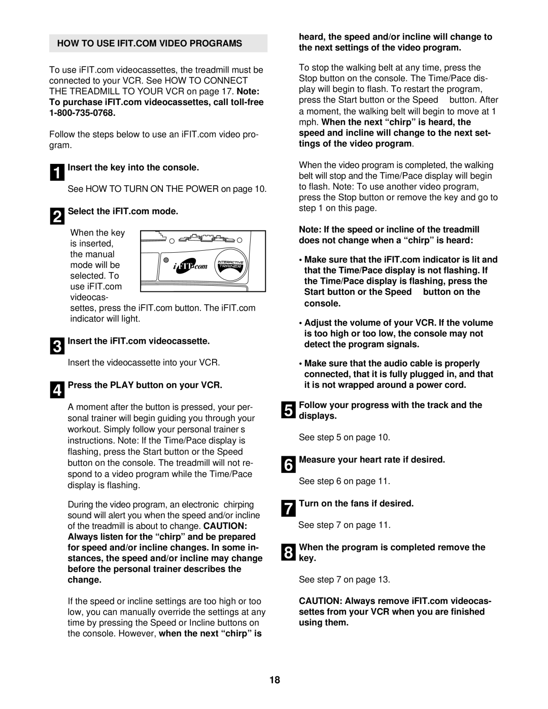 ProForm DTL15140 user manual Press the Play button on your VCR, Whenkey. the program is completed remove 