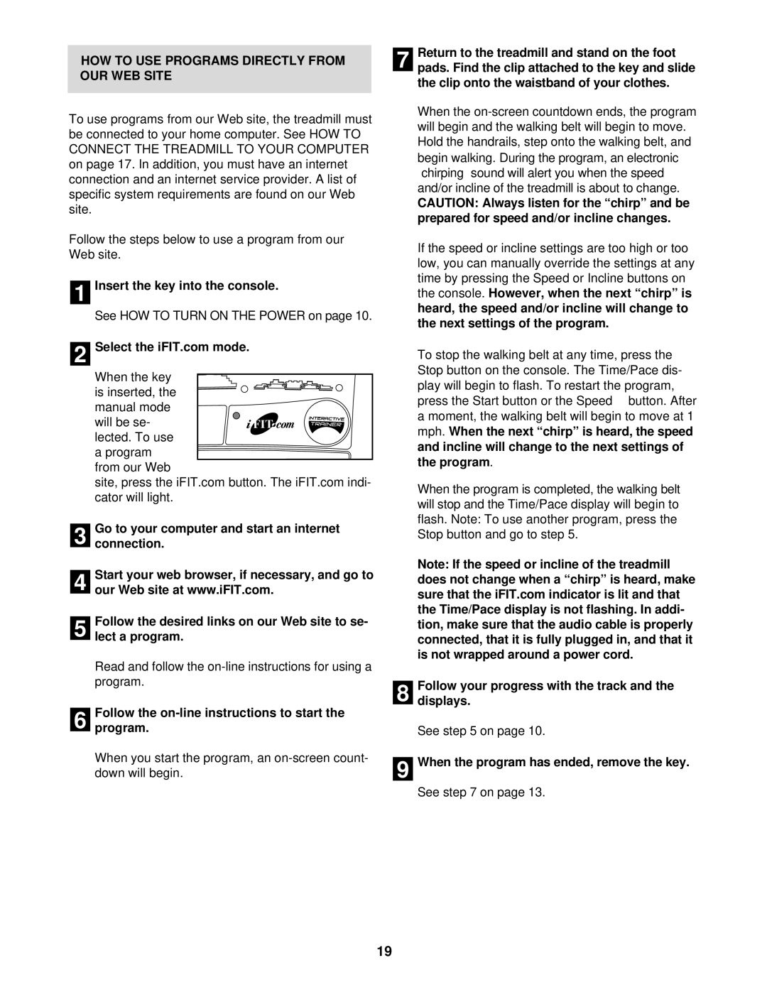 ProForm DTL15140 HOW to USE Programs Directly from OUR WEB Site, Follow the on-line instructions to start Program 