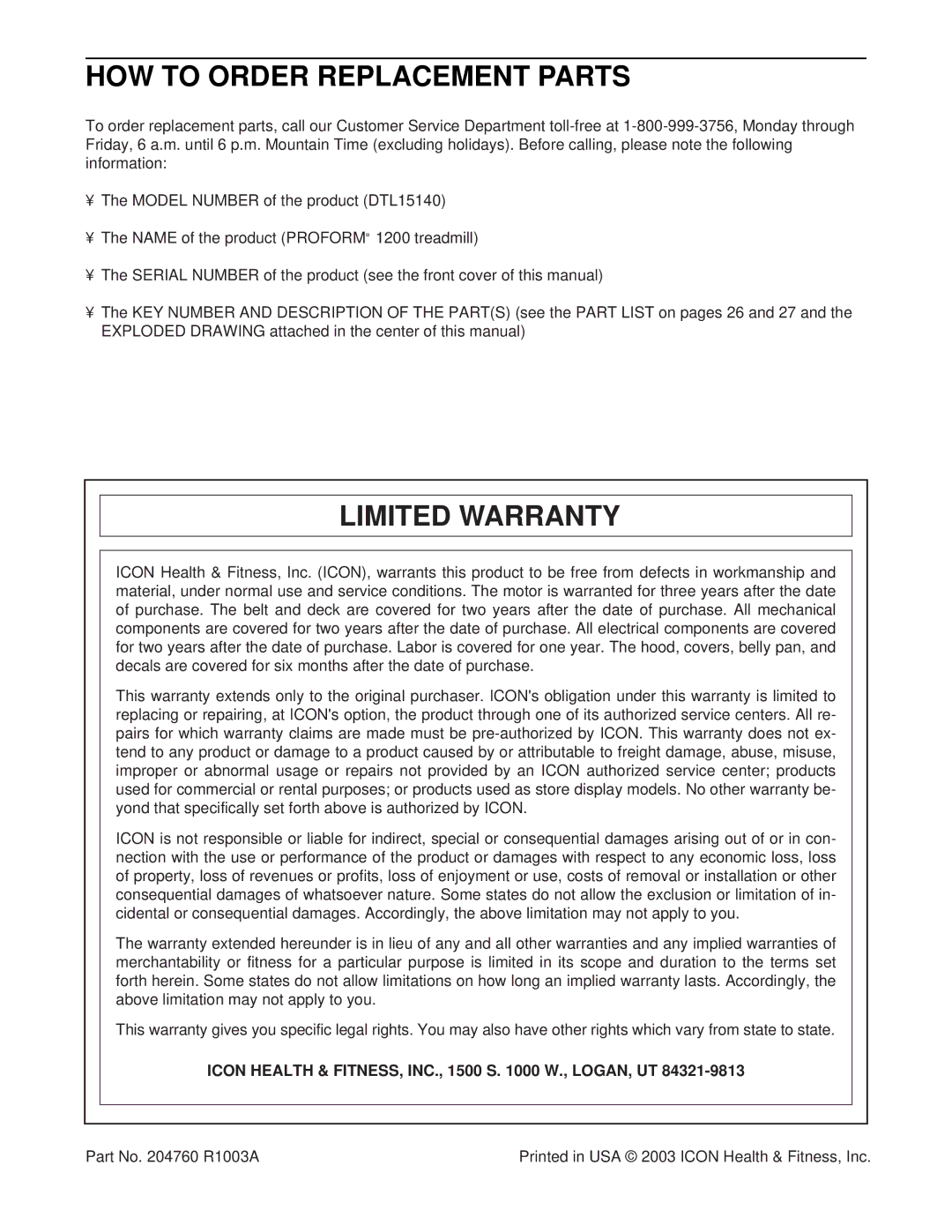 ProForm DTL15140 HOW to Order Replacement Parts, Limited Warranty, Icon Health & FITNESS, INC., 1500 S W., LOGAN, UT 