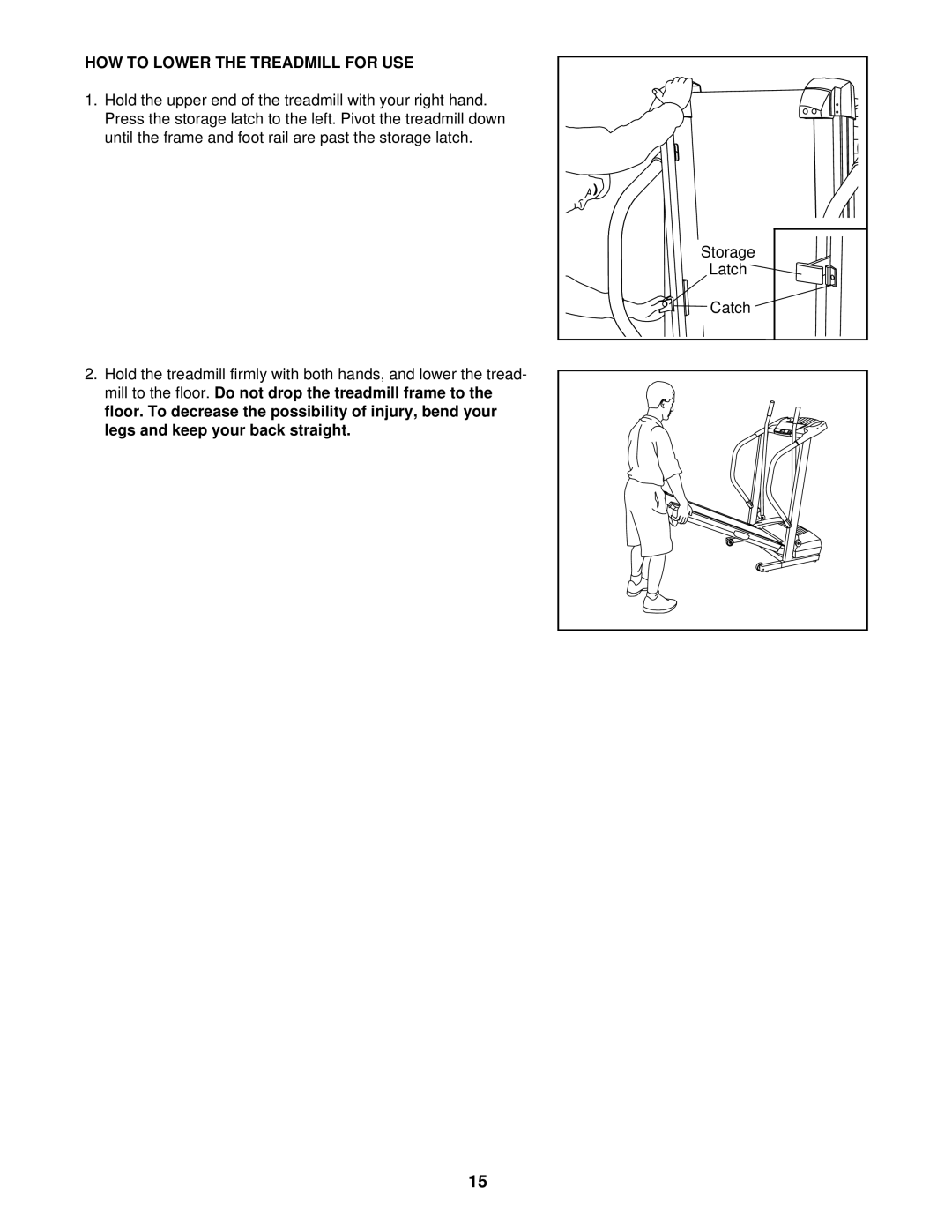 ProForm DTL32940 user manual HOW to Lower the Treadmill for USE 