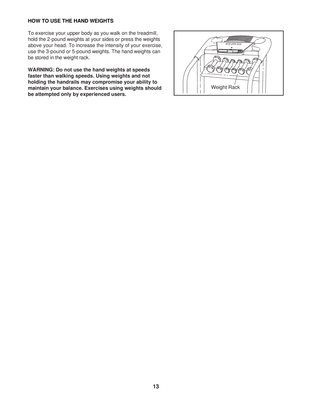 ProForm DTL33940 user manual HOW to USE the Hand Weights 