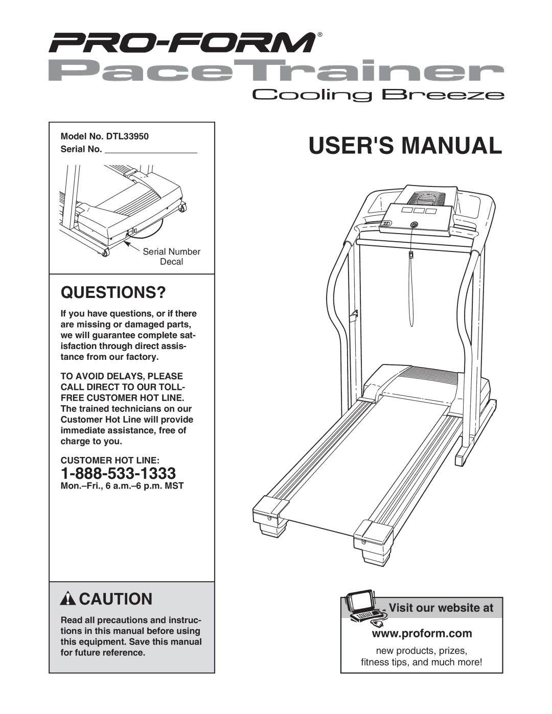 ProForm DTl33950 user manual Questions?, Model No. DTL33950 Serial No, Customer HOT Line 