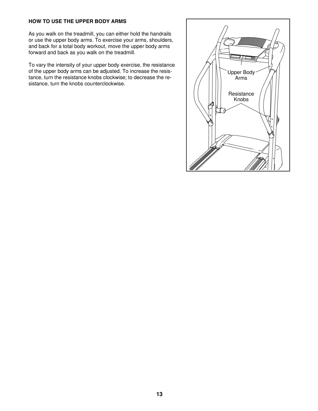 ProForm DTL3495.0 user manual HOW to USE the Upper Body Arms 