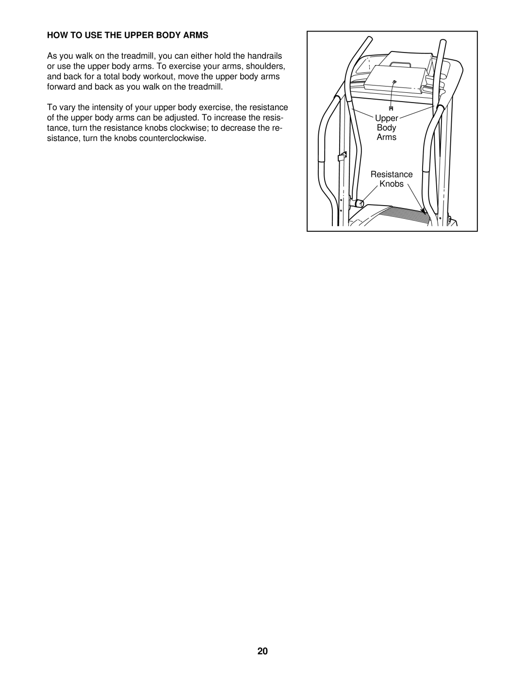 ProForm DTL42940 user manual HOW to USE the Upper Body Arms 