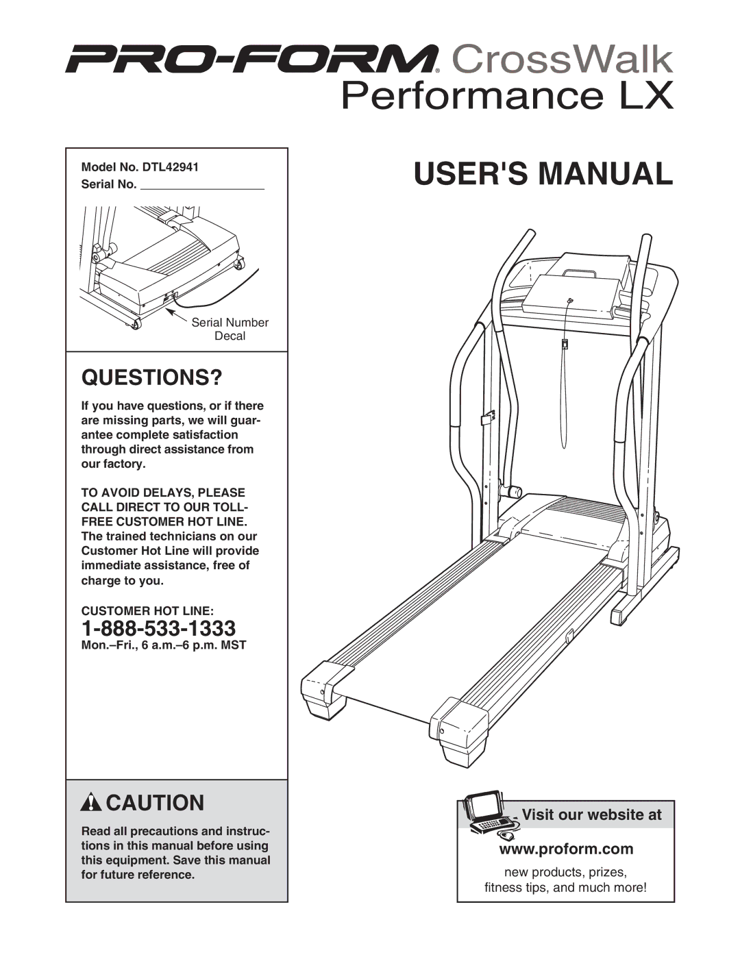 ProForm user manual Questions?, Model No. DTL42941 Serial No, Customer HOT Line 