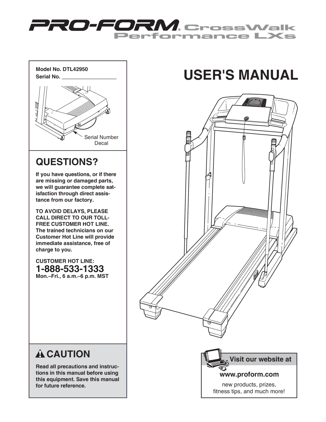 ProForm user manual Questions?, Model No. DTL42950 Serial No, Customer HOT Line 