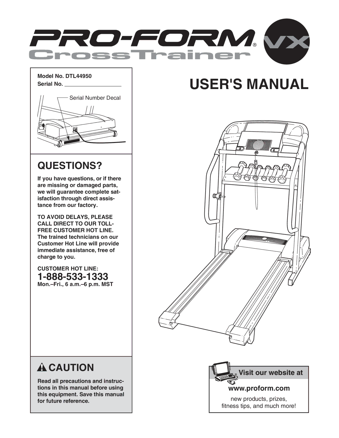 ProForm user manual Questions?, Model No. DTL44950 Serial No, Customer HOT Line 