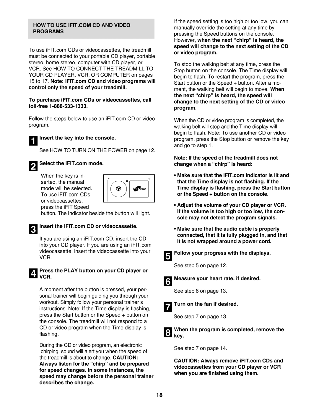 ProForm DTL44950 user manual PressVCR. the Play button on your CD player or, Whenkey. the program is completed, remove 