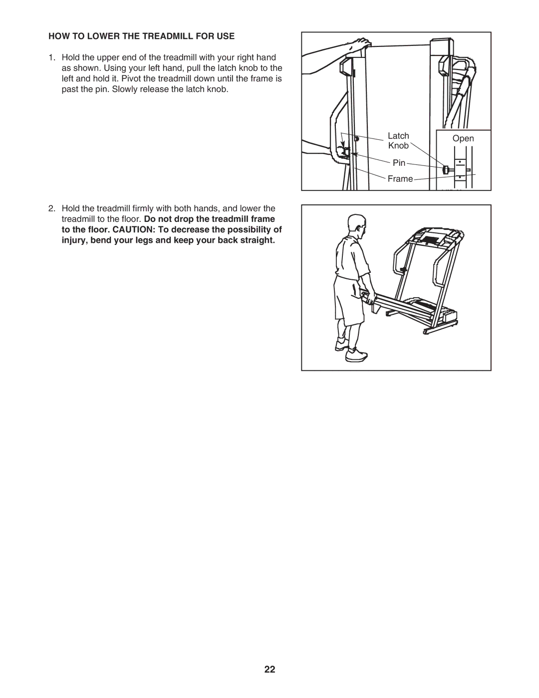 ProForm DTL4495C.0 user manual HOW to Lower the Treadmill for USE 