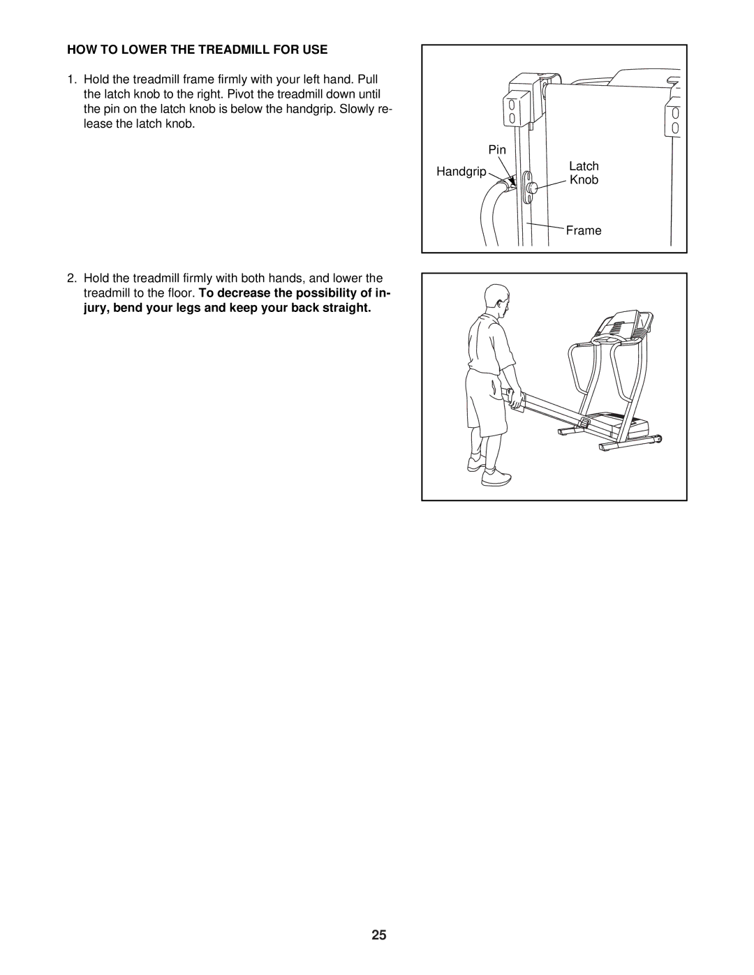 ProForm DTL52941 user manual HOW to Lower the Treadmill for USE 