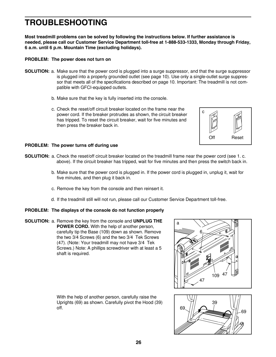 ProForm DTL52942 user manual Troubleshooting, Problem The power turns off during use 