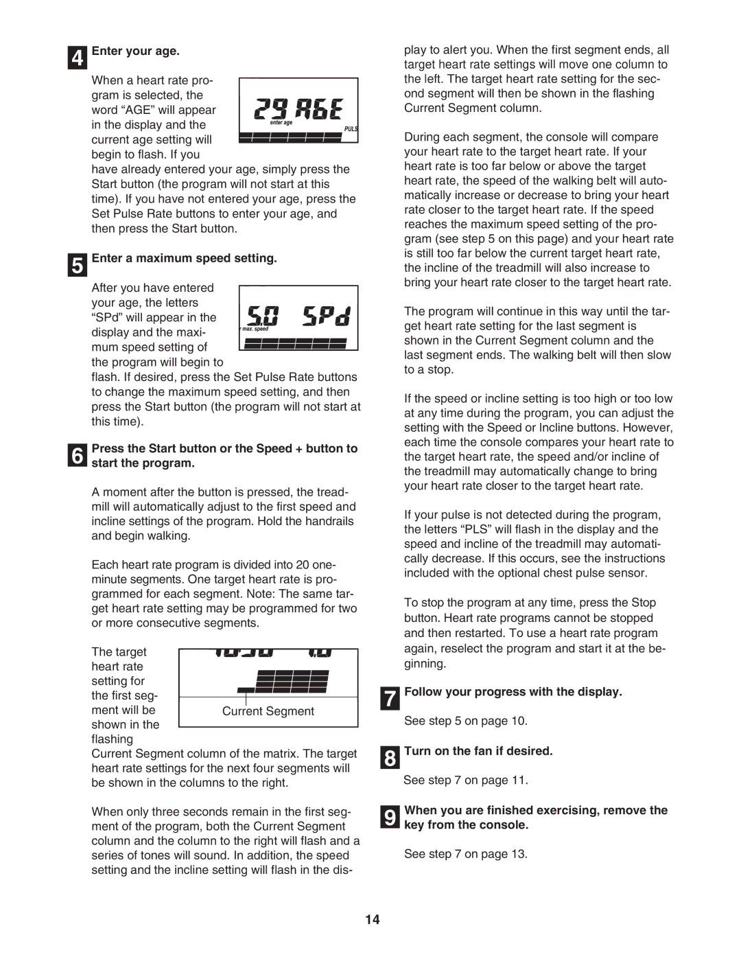 ProForm DTL52950 user manual Enter your age, Enter a maximum speed setting 